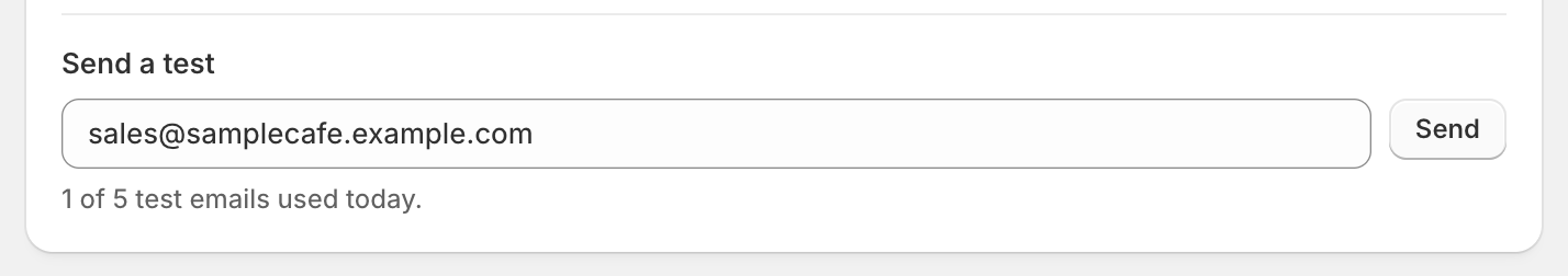 The Send a test row with an email address typed in, a Send button and the note 1 of 5 test emails used today.