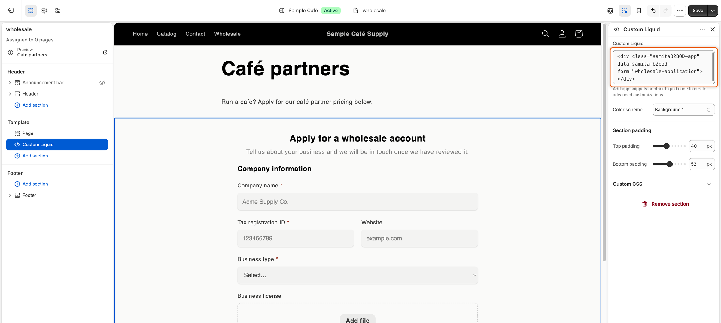 The theme editor with a Custom Liquid section selected, the embed code in its code box, and the application form in the preview.