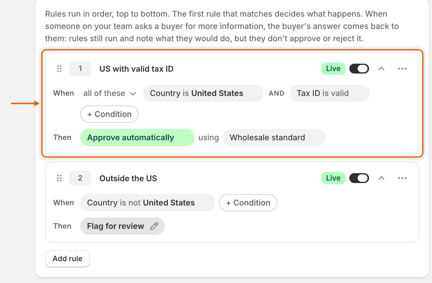 Two live rules: US with valid tax ID reads When all of these, Country is United States AND Tax ID is valid, Then Approve automatically using Wholesale standard; Outside the US is set to Flag for review.