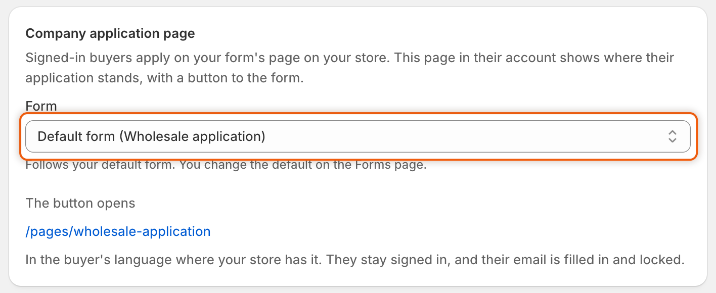 The Company application page card with the Form box set to Default form (Wholesale application) and the form page's address below it.