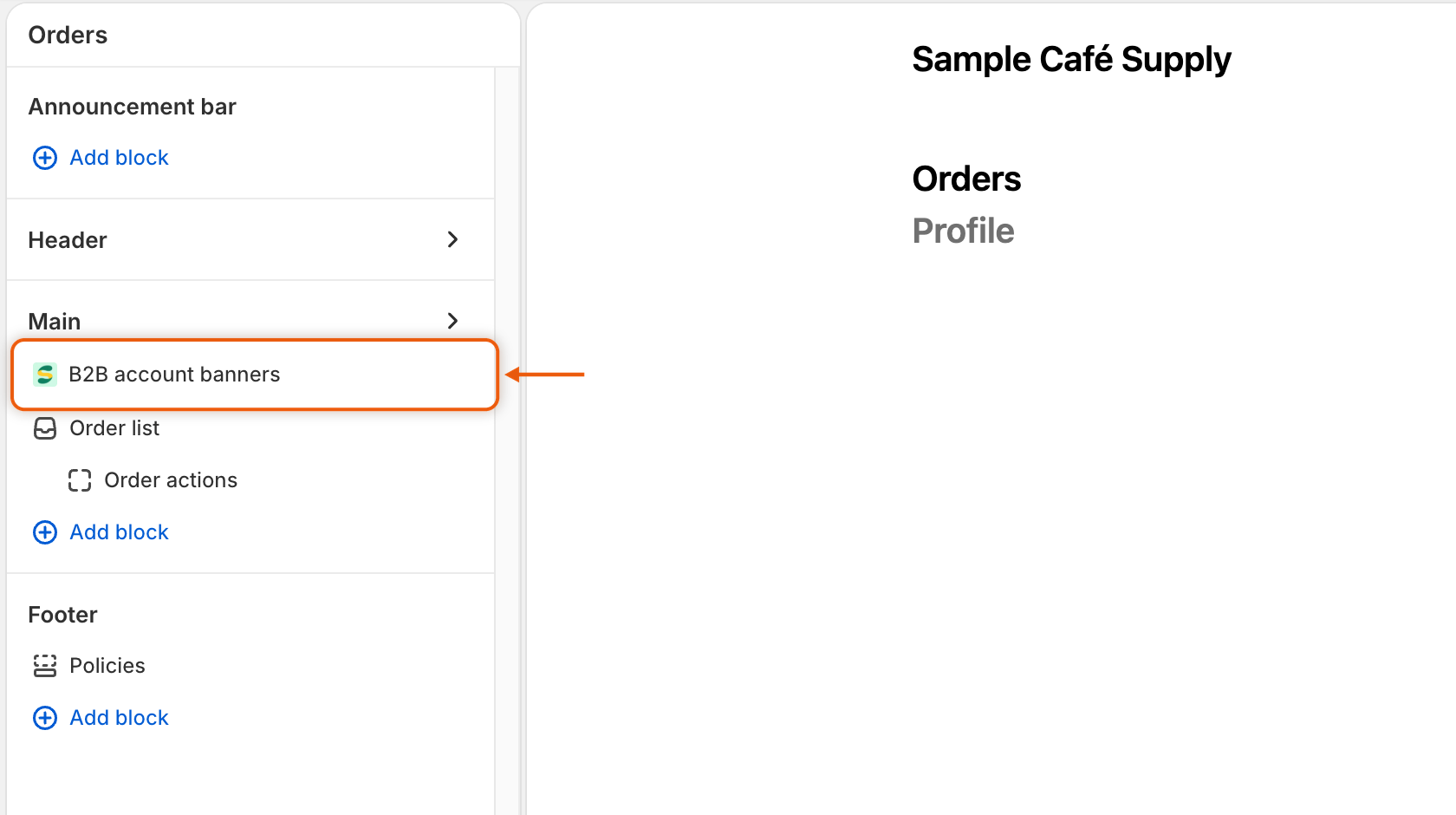 The Sections list of Shopify's checkout and accounts editor for the Orders page, with B2B account banners above Order list in the Main section.